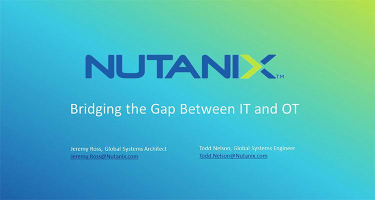 本次技术会议旨在聚焦当今油气市场技术进步的巨大生态系统中存在的挑战，以及Nutanix企业云操作系统如何提供一个弥合IT和OT之间差距的平台。